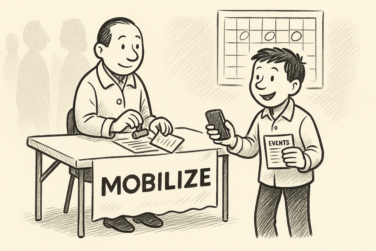 Mobilize: On your volunteer list, with the events feed in hand.